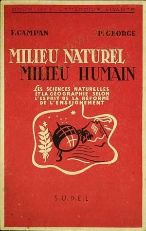 Milieu naturel, milieu humain.