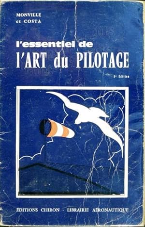 L'essentiel de l'Art du pilotage.