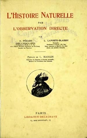 L'histoire naturelle par l'observation directe.