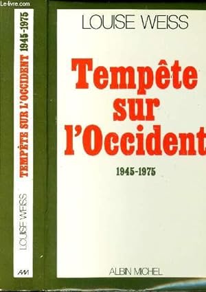 Imagen del vendedor de TEMPETE SUR L'OCCIDENT - 1945-1975. a la venta por Le-Livre