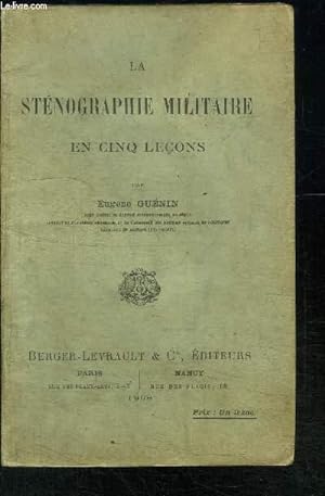 Bild des Verkufers fr LA STENOGRAPHIE MILITAIRE EN CINQ LECONS zum Verkauf von Le-Livre