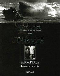 VISAGES ET PAYSAGES ; IMAGES D'UNE VIE