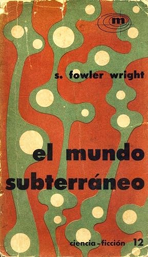 Seller image for EL MUNDO SUBTERRNEO. 1. ED for sale by DEL SUBURBIO  LIBROS- VENTA PARTICULAR