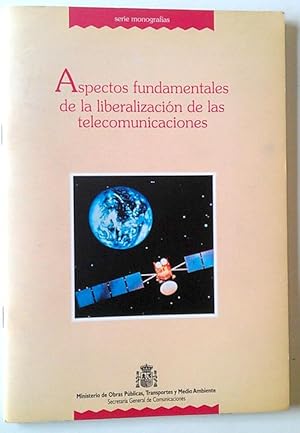 Seller image for Aspectos fundamentales de liberalizacin de las telecomunicaciones for sale by Librera Salvalibros Express