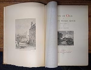 Eton Of Old or Eighty Years Since 1811-1822: An Old Collager