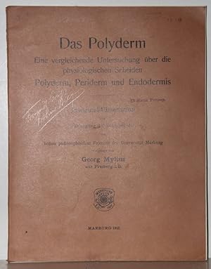 Das Polyderm. Eine vergleichende Untersuchung über die physiologischen Scheiden Polyderm, Perider...