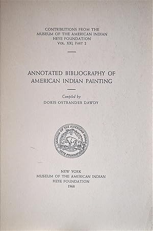 Immagine del venditore per Annotated Bibliography of American Indian Painting venduto da Casa Camino Real