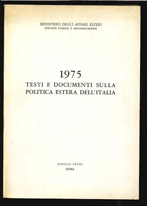 Imagen del vendedor de Testi e documenti sulla politica estera dell Italia. a la venta por Antiquariat Bookfarm