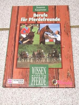 Berufe für Pferdefreunde. [Zeichn.: Helmut Ball], Wissen rund um Pferde