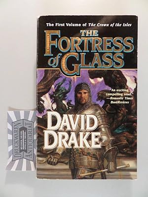 The Fortress of Glass : The first Volume of the Crown of the Isles.