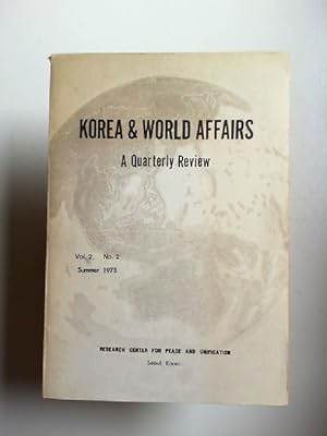 Korea and World Affairs - A Quarterly Review. Vol. 2, No. 2 Summer 1978