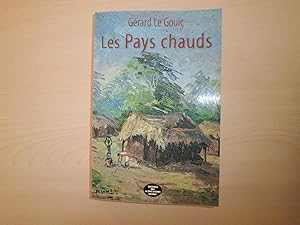 Seller image for Les pays chauds for sale by Le temps retrouv