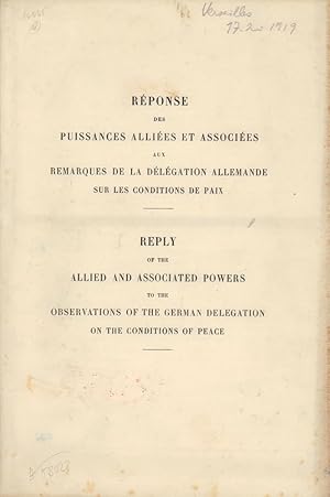 Conditions de paix (Sommaire) - Conditions of Peace (Summary). // Réponse des puissances alliées ...