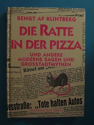 Imagen del vendedor de Die Ratte in der Pizza und andere moderne Sagen und Grostadtmythen. Aus dem Schwedischen von Markus Bertram, Katja Khne und Gerhard Schmitz. Vorwort von Lutz Rhrich a la venta por Antiquariat Messidor