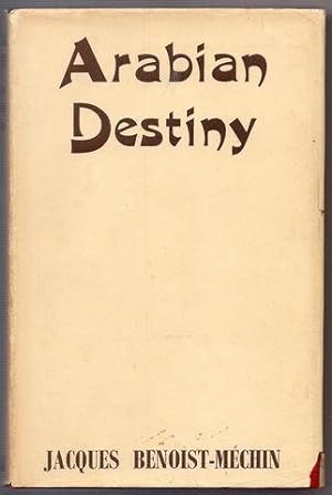 Image du vendeur pour Arabian destiny. Translated from the French by Denis Weaver mis en vente par Lavendier Books
