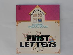 First Letters. Macmillan Learning Window Book. Illustrated by Eleanor Wasmuth.