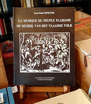 Seller image for La Musique du Peuple Flamand. De Muziek van het Vlaamse Volk. for sale by LA GRIFFE DU LION - Myriam MINNEKEER