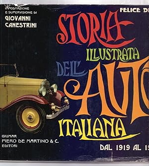 Seller image for STORIA ILLUSTRATA DELL AUTO INTALIANA DAL 1919 AL 1940 (CORREDATA DI 357 ILLUSTRAZIONI) for sale by Libreria 7 Soles