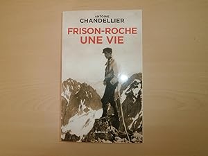 Seller image for Frison-Roche, une vie for sale by Le temps retrouv