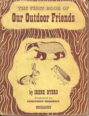 Imagen del vendedor de The First Book of Our Outdoor Friends a la venta por Joy Norfolk, Deez Books