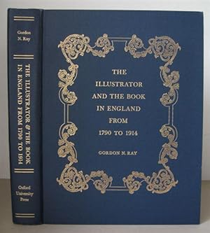 Bild des Verkufers fr The Illustrator and the Book in England from 1790-1914. zum Verkauf von David Strauss