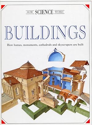 Image du vendeur pour Buildings. How homes, monuments, cathedrals and skyscrapers are built mis en vente par Libro Co. Italia Srl