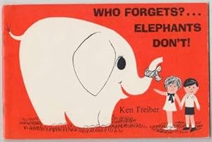Seller image for Who Forgets? Elephants Don't! for sale by HORSE BOOKS PLUS LLC