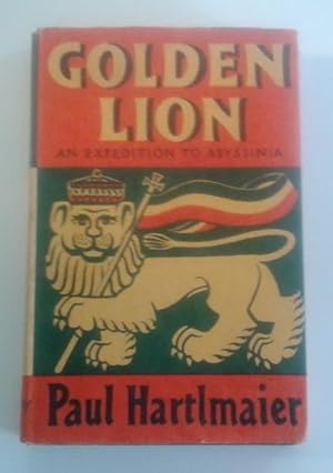 Golden Lion An Expedition to Abyssinia