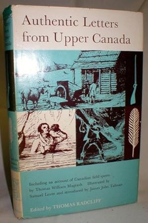Seller image for Authentic Letters from Upper Canada for sale by Dave Shoots, Bookseller