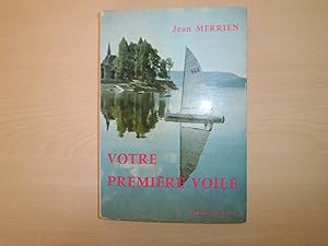 Seller image for VOTRE PREMIERE VOILE for sale by Le temps retrouv