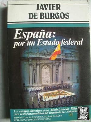 ESPAÑA: POR UN ESTADO FEDERAL