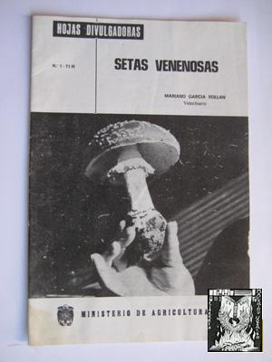 Imagen del vendedor de SETAS VENENOSAS. Hojas divulgadoras n 1- 71 H a la venta por Librera Maestro Gozalbo