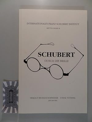 Bild des Verkufers fr Schubert durch die Brille - Internationales Franz Schubert Institut - Mitteilungen 8. zum Verkauf von Druckwaren Antiquariat
