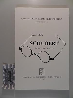 Bild des Verkufers fr Schubert durch die Brille - Internationales Franz Schubert Institut - Mitteilungen 15. zum Verkauf von Druckwaren Antiquariat