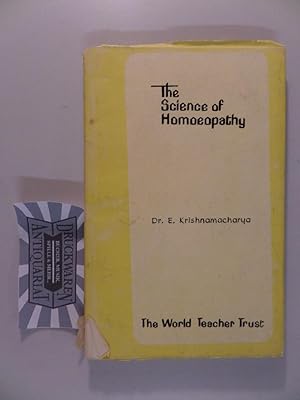 The Science of Homoeopathy. The Worlds Teachers Trust.