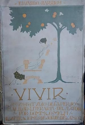 Vivir. Drama en tres actos y en prosa. Prólogo de Domingo Melfi. Ilustraciones de Jorje Délano