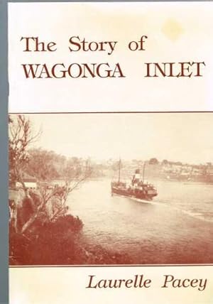 Seller image for The Story Of Wagonga Inlet for sale by Berry Books