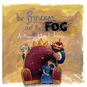 Seller image for The Princess and the Fog (Hardcover) for sale by Grand Eagle Retail