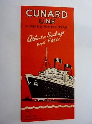 CUNARD LINE Cunard White Star ATLANTIC SAILINGS AND FARES No. 1 C Mar., 1951