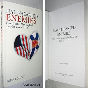 Seller image for Half-Hearted Enemies: Nova Scotia, New England and the War of 1812 for sale by Alex Simpson