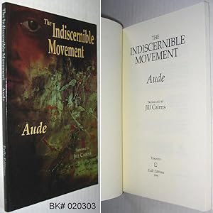 Seller image for The Indiscernible Movement for sale by Alex Simpson