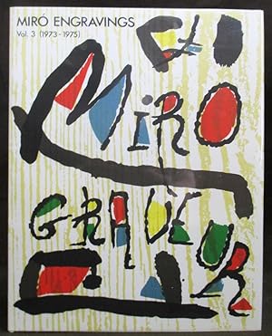 Miro Engravings. Volume 3, (1973-1975)