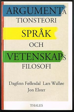 Imagen del vendedor de Argumentationsteori, sprk och vetenskapsfilosofi. a la venta por Hatt Rare Books ILAB & CINOA