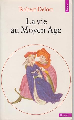 Seller image for La vie au Moyen Age for sale by CANO