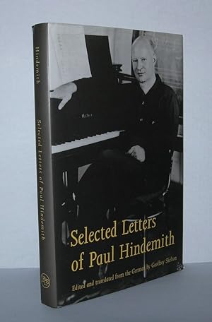 Seller image for SELECTED LETTERS OF PAUL HINDEMITH for sale by Evolving Lens Bookseller