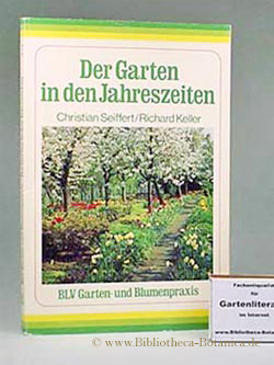 Imagen del vendedor de Der Garten in den Jahreszeiten. a la venta por Bibliotheca Botanica