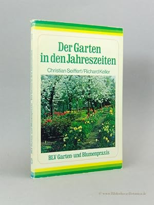 Der Garten in den Jahreszeiten.