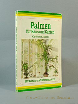 Seller image for Palmen fr Haus und Garten. for sale by Bibliotheca Botanica