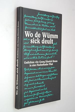 Bild des Verkufers fr Wo de Wmm sick deult: Gedichten. vn (1889 bit 1914) in sien Fischerhude Platt zum Verkauf von Antiquariat Biebusch