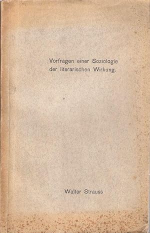 Bild des Verkufers fr Vorfragen einer Soziologie der literarischen Wirkung. . zum Verkauf von Brbel Hoffmann